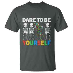 Autism Awareness 67 T Shirt Dare To Be Yourself Six Seven Autism Skeleton TS11 Dark Heather Print Your Wear