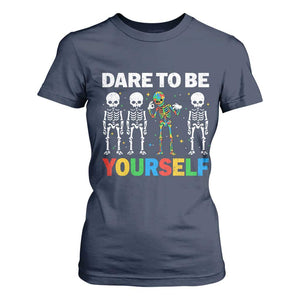 Autism Awareness 67 T Shirt For Women Dare To Be Yourself Six Seven Autism Skeleton TS11 Navy Print Your Wear