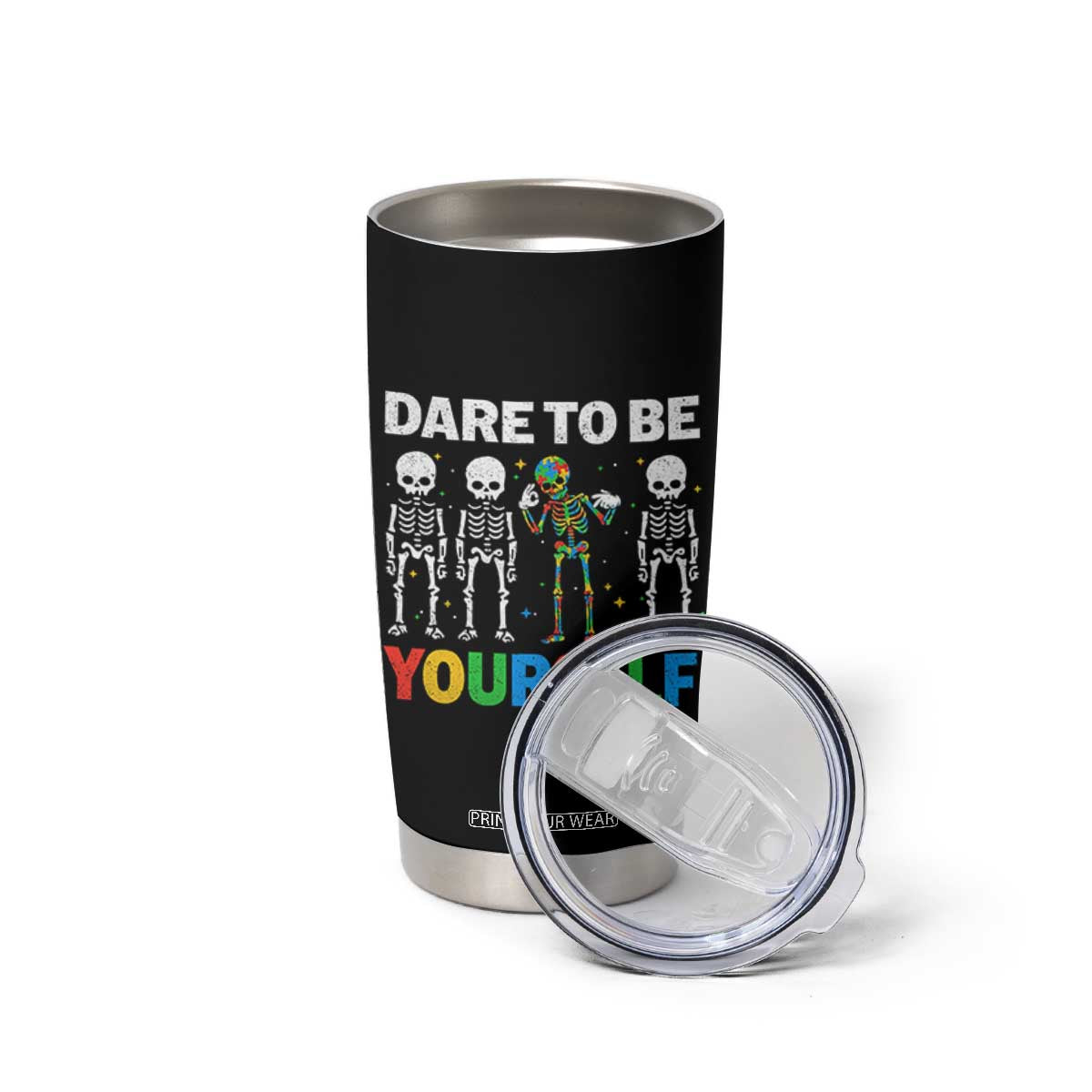 Autism Awareness 67 Tumbler Cup Dare To Be Yourself Six Seven Autism Skeleton TS11 Print Your Wear