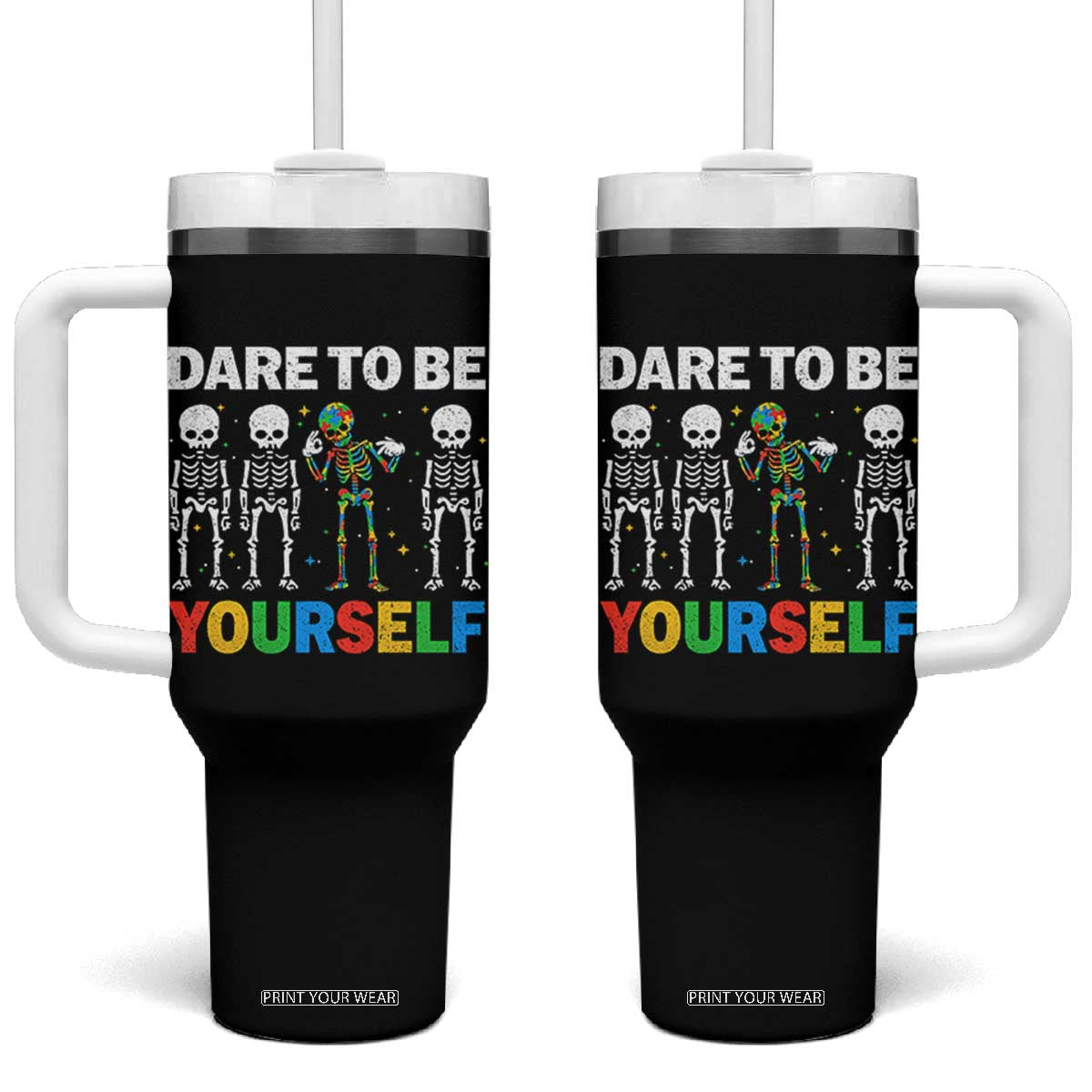 Autism Awareness 67 Tumbler With Handle Dare To Be Yourself Six Seven Autism Skeleton TS11 One Size: 40 oz Black Print Your Wear