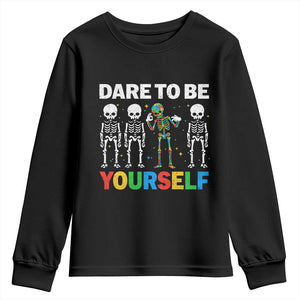 Autism Awareness 67 Youth Sweatshirt Dare To Be Yourself Six Seven Autism Skeleton TS11 Black Print Your Wear