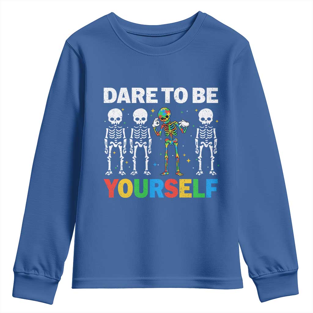Autism Awareness 67 Youth Sweatshirt Dare To Be Yourself Six Seven Autism Skeleton TS11 Royal Blue Print Your Wear