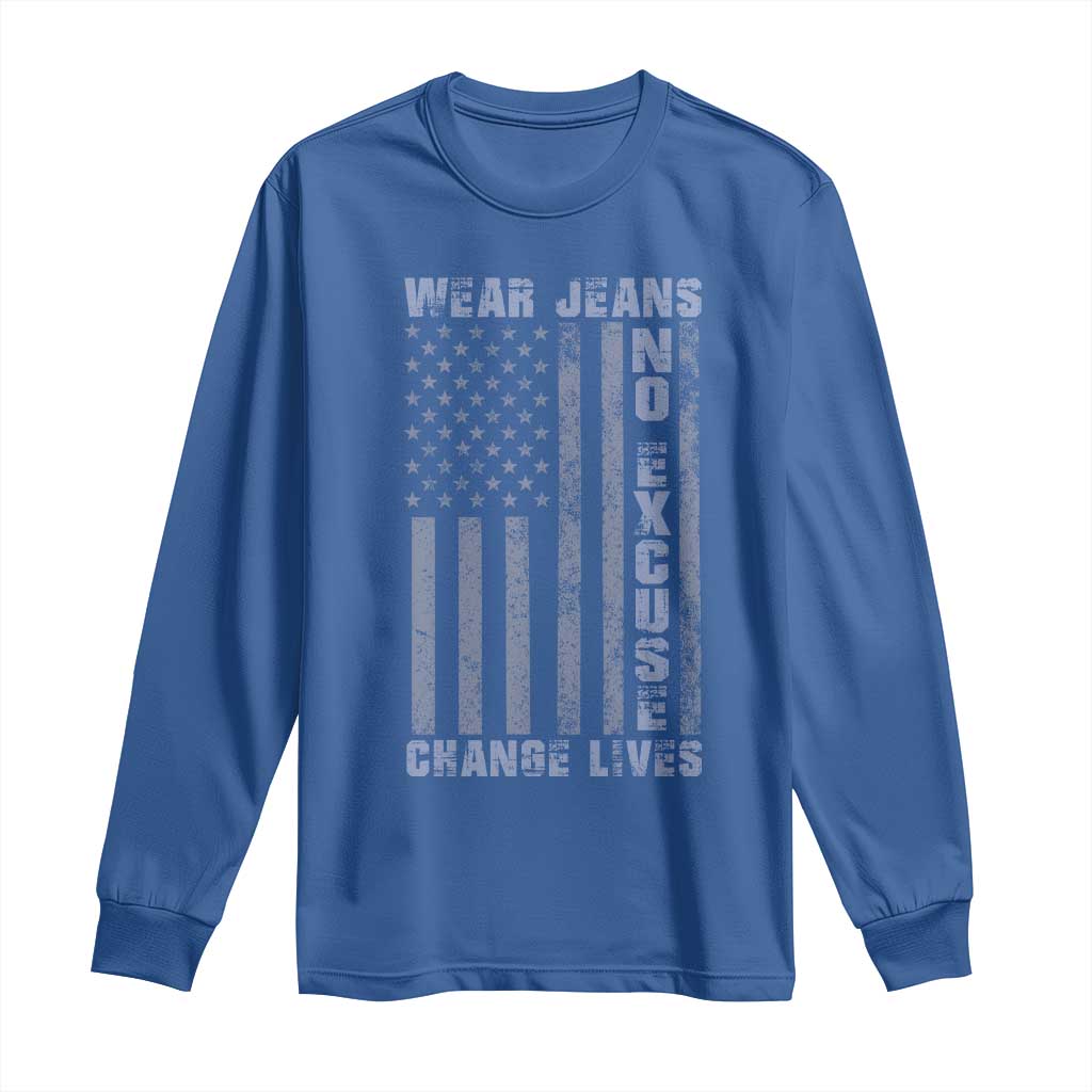 Denim Day Awareness Long Sleeve Shirt Wear Jeans No Excuse Change Lives Vintage American Flag TS11 Royal Blue Print Your Wear