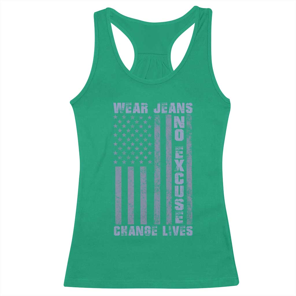 Denim Day Awareness Racerback Tank Top Wear Jeans No Excuse Change Lives Vintage American Flag TS11 Irish Green Print Your Wear