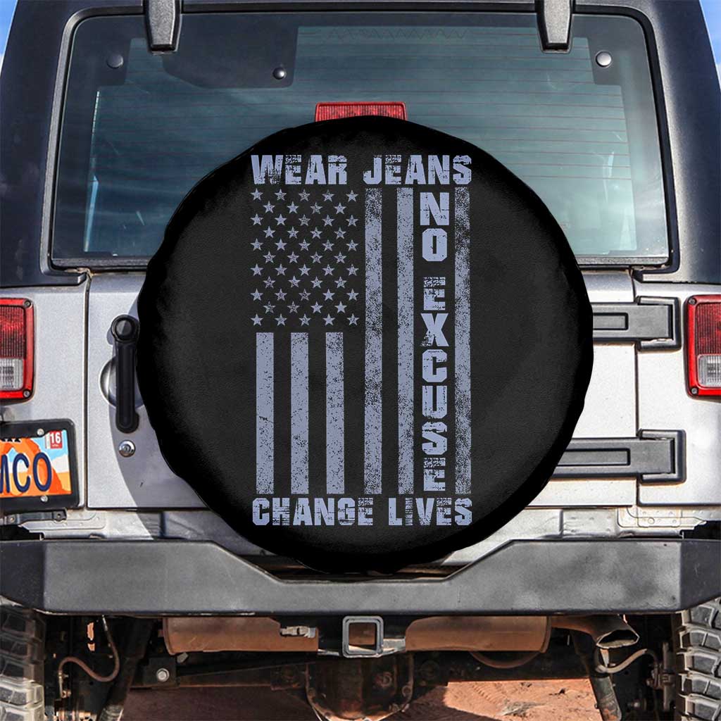 Denim Day Awareness Spare Tire Cover Wear Jeans No Excuse Change Lives Vintage American Flag TS11 No hole Black Print Your Wear