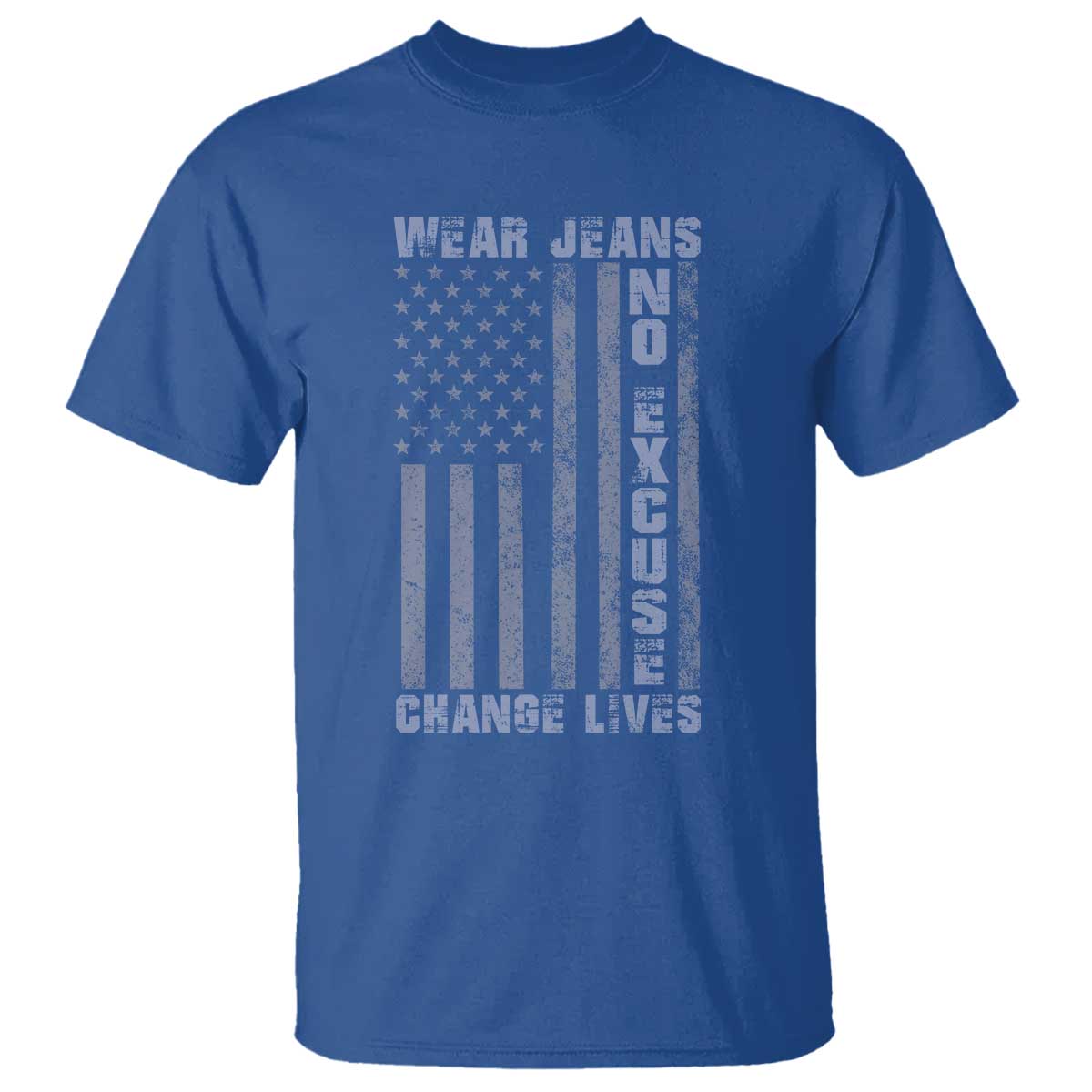Denim Day Awareness T Shirt Wear Jeans No Excuse Change Lives Vintage American Flag TS11 Royal Blue Print Your Wear