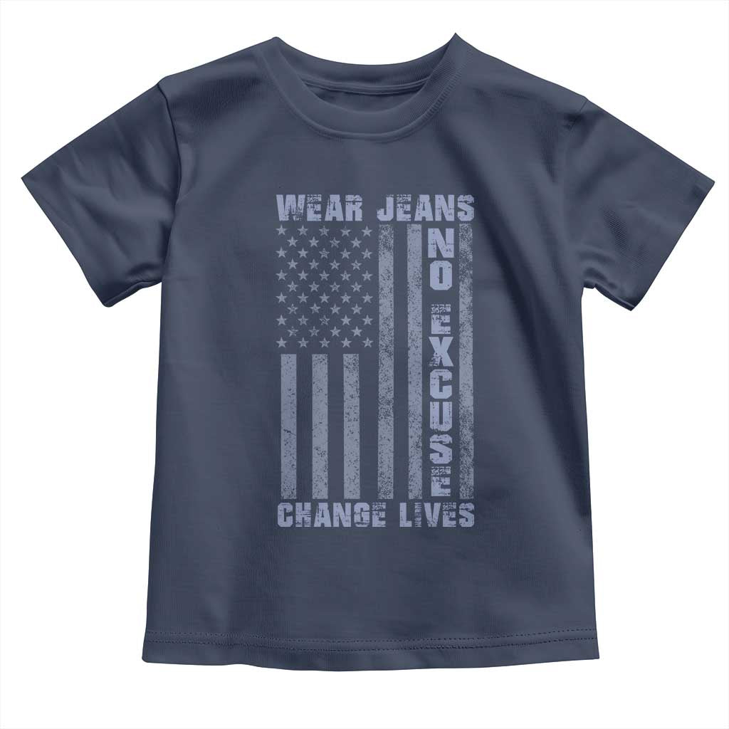 Denim Day Awareness Toddler T Shirt Wear Jeans No Excuse Change Lives Vintage American Flag TS11 Navy Print Your Wear