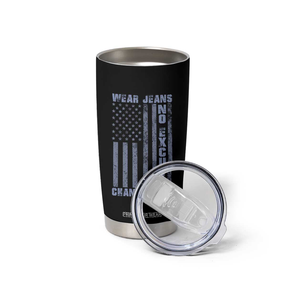 Denim Day Awareness Tumbler Cup Wear Jeans No Excuse Change Lives Vintage American Flag TS11 Print Your Wear