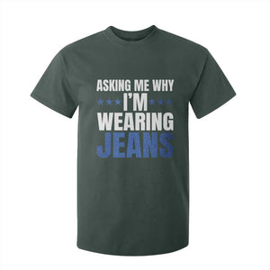 Denim Day Awareness T Shirt For Kid Asking Me Why I Am Wearing Jeans TS11 Dark Forest Green Print Your Wear