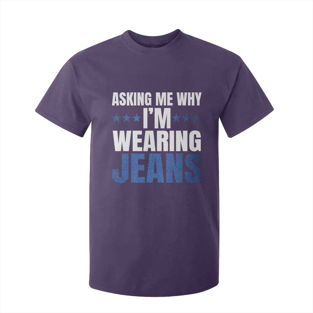 Denim Day Awareness T Shirt For Kid Asking Me Why I Am Wearing Jeans TS11 Purple Print Your Wear