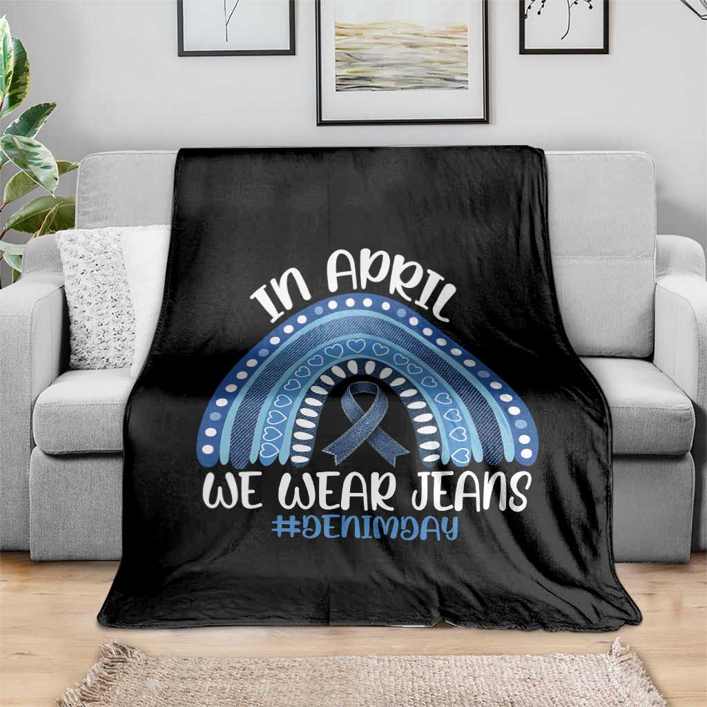 Denim Day Awareness Throw Blanket In April We Wear Jeans Rainbow TS11 Print Your Wear