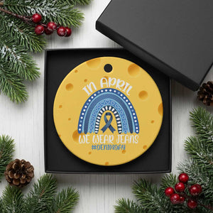 Denim Day Awareness Ceramic Ornament In April We Wear Jeans Rainbow TS11 1pc Yellow Cheese Print Your Wear