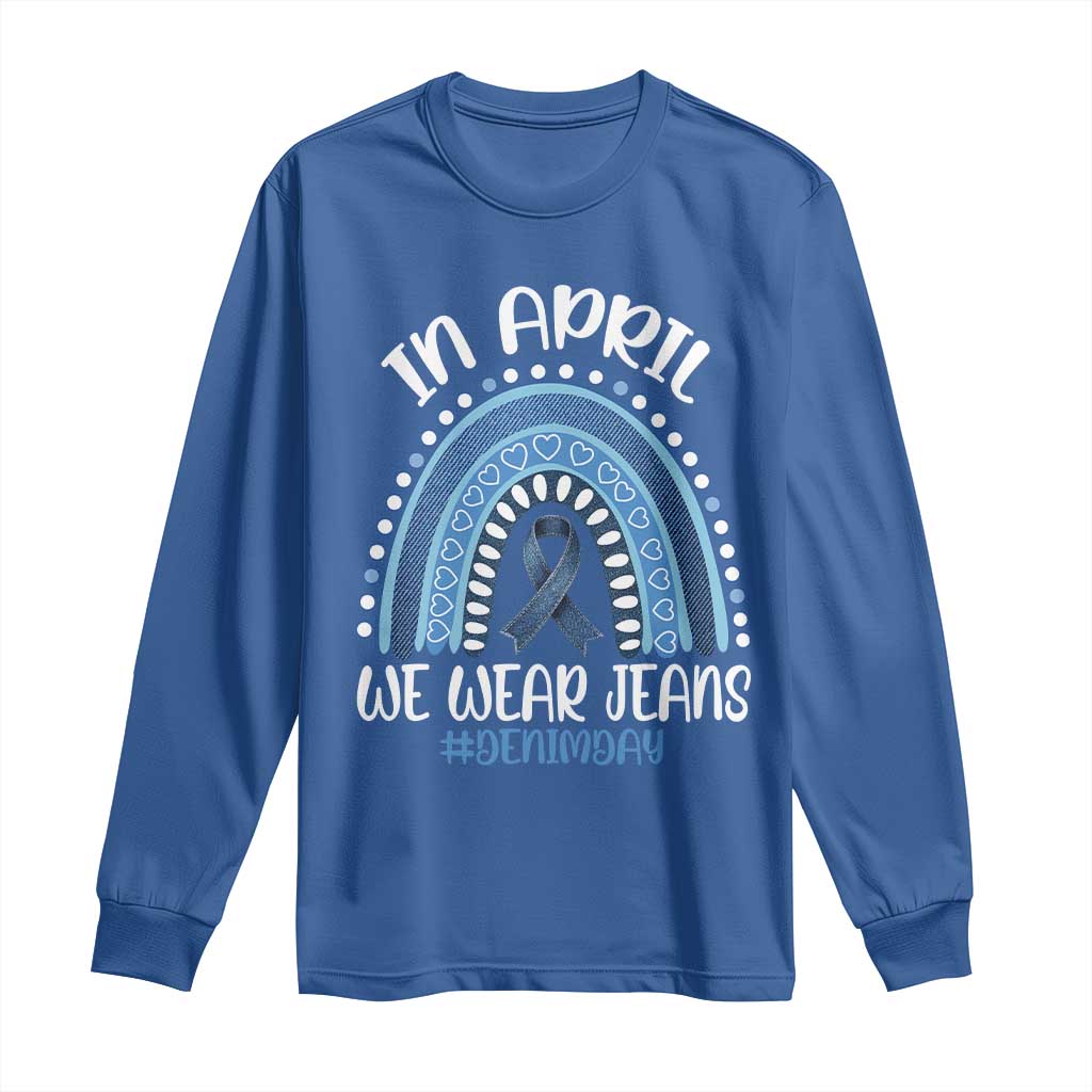 Denim Day Awareness Long Sleeve Shirt In April We Wear Jeans Rainbow TS11 Royal Blue Print Your Wear