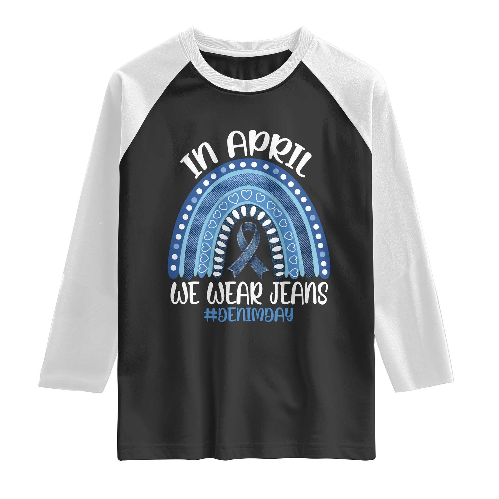 Denim Day Awareness Raglan Shirt In April We Wear Jeans Rainbow TS11 Black White Print Your Wear