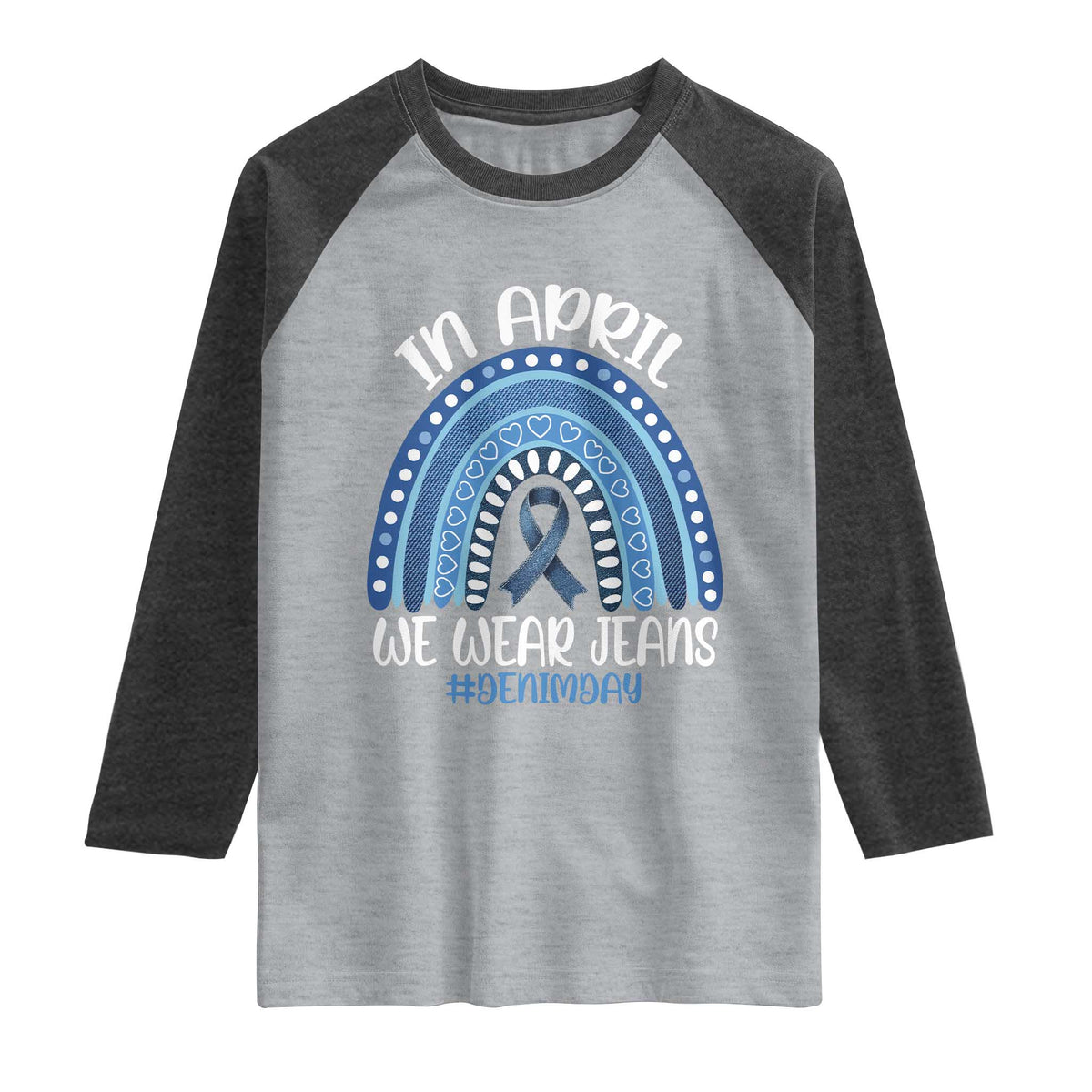 Denim Day Awareness Raglan Shirt In April We Wear Jeans Rainbow TS11 Heather Gray Heather Charcoal Print Your Wear