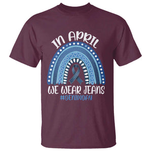 Denim Day Awareness T Shirt In April We Wear Jeans Rainbow TS11 Maroon Print Your Wear