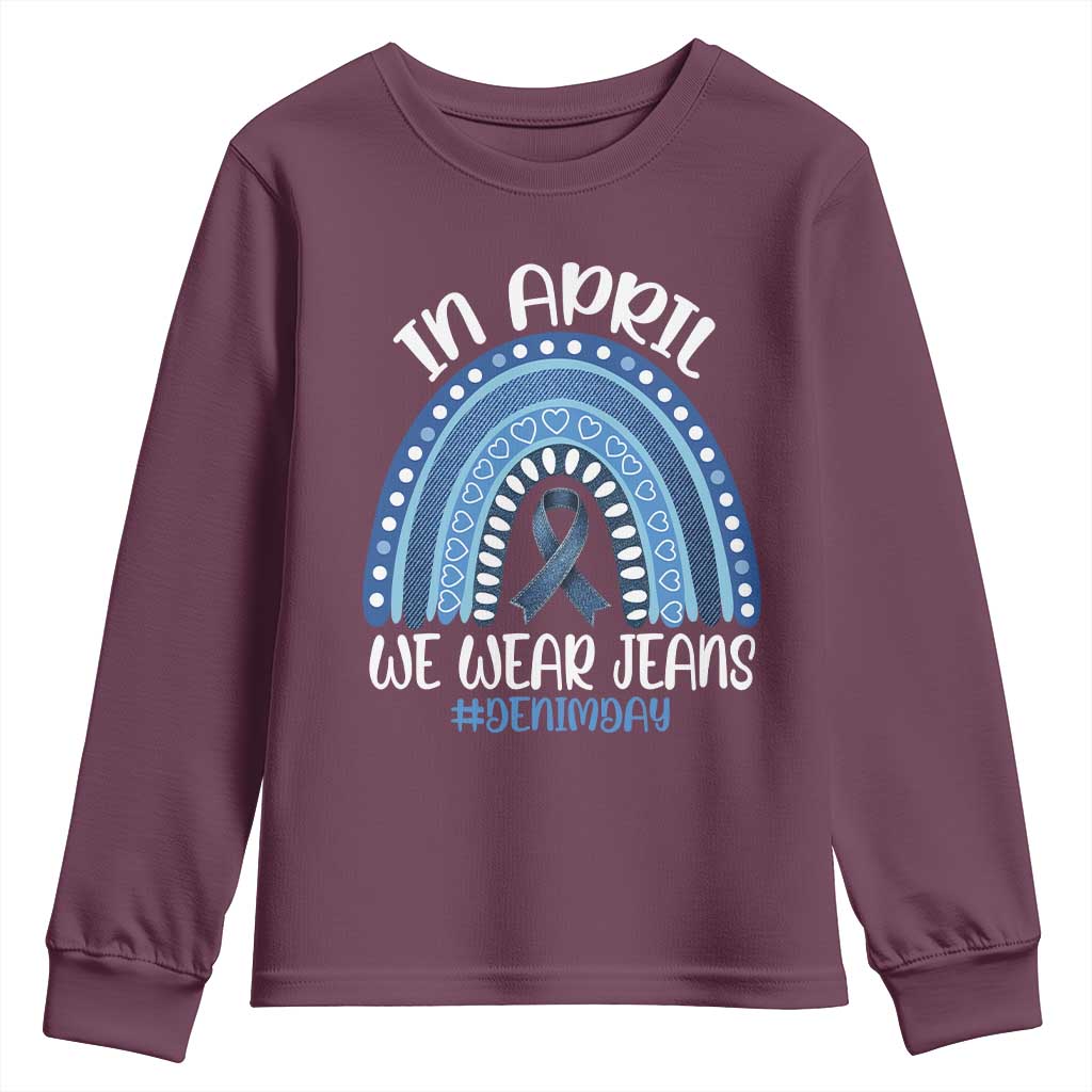 Denim Day Awareness Youth Sweatshirt In April We Wear Jeans Rainbow TS11 Maroon Print Your Wear