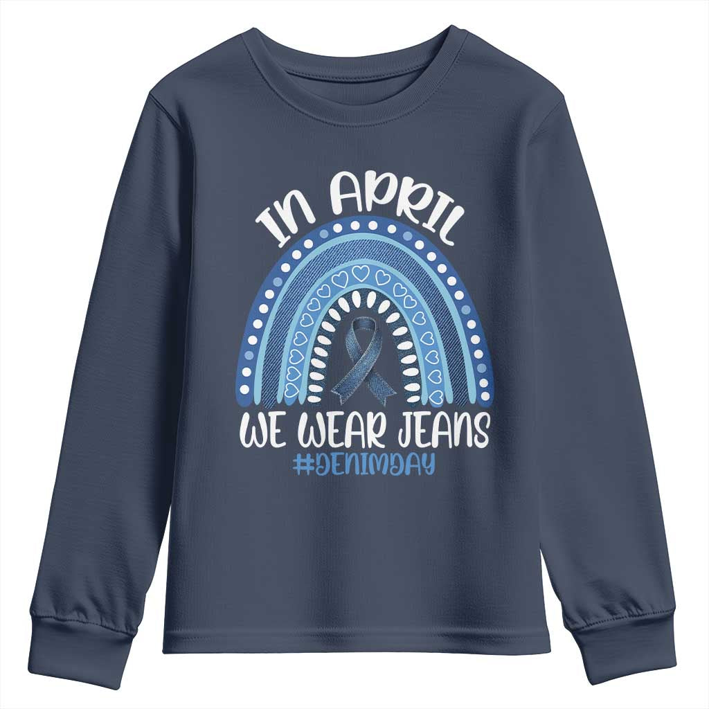 Denim Day Awareness Youth Sweatshirt In April We Wear Jeans Rainbow TS11 Navy Print Your Wear