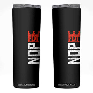 No Kings Protest Nope Funny Political Satire Skinny Tumbler TS11 Black Print Your Wear
