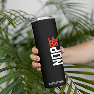 No Kings Protest Nope Funny Political Satire Skinny Tumbler TS11 Print Your Wear