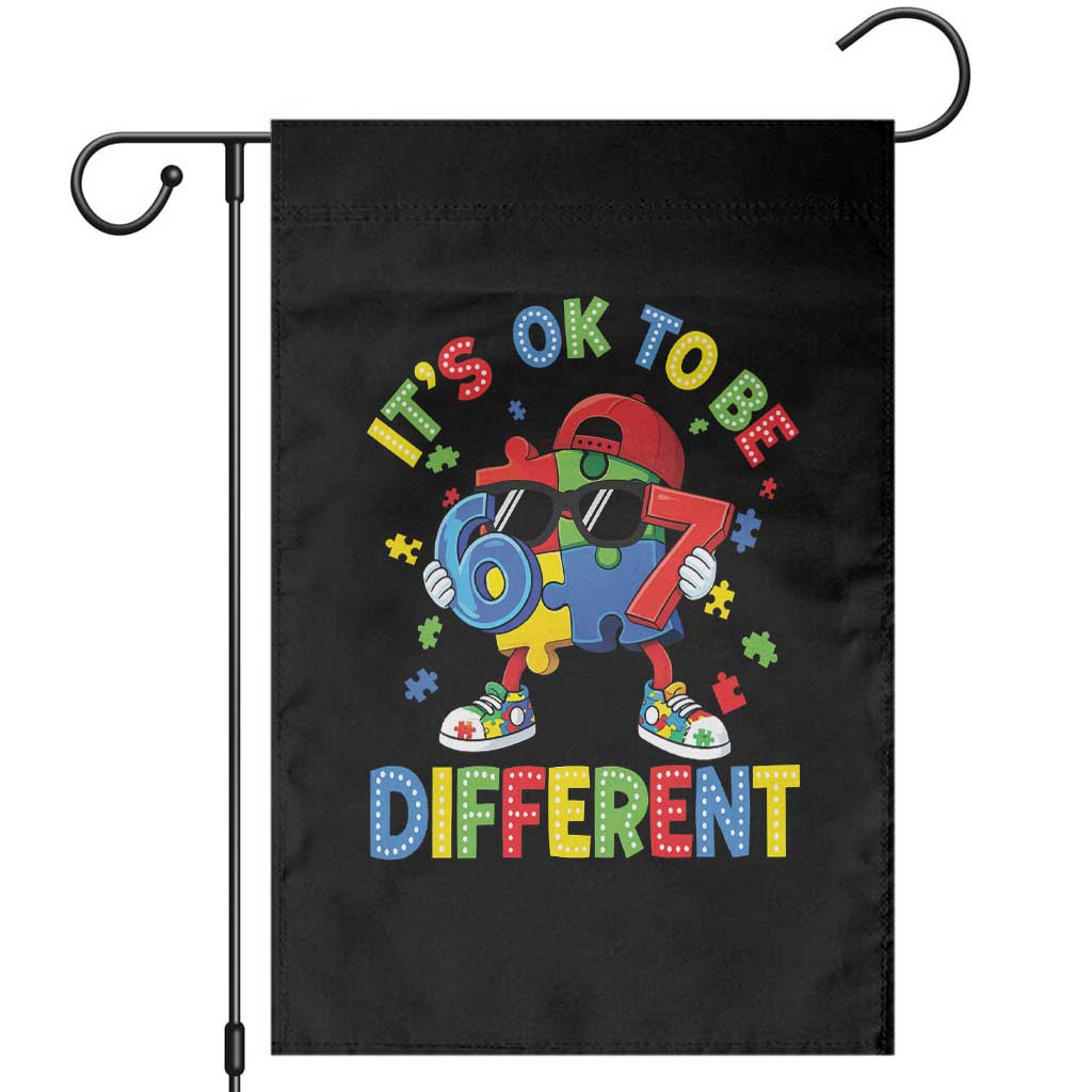 Six Seven Autism Awareness Garden Flag It Is Ok To Be Different 67 Meme Puzzle TS11 Black Print Your Wear