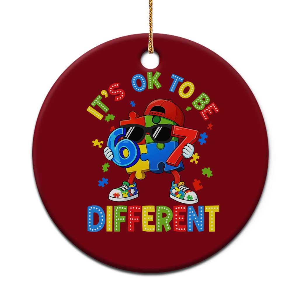 Six Seven Autism Awareness Ceramic Ornament It Is Ok To Be Different 67 Meme Puzzle TS11 1pc Red Print Your Wear