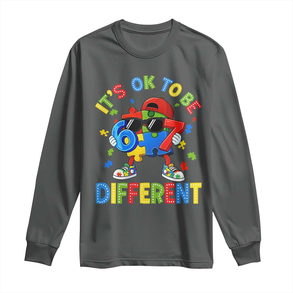 Six Seven Autism Awareness Long Sleeve Shirt It Is Ok To Be Different 67 Meme Puzzle TS11 Dark Heather Print Your Wear