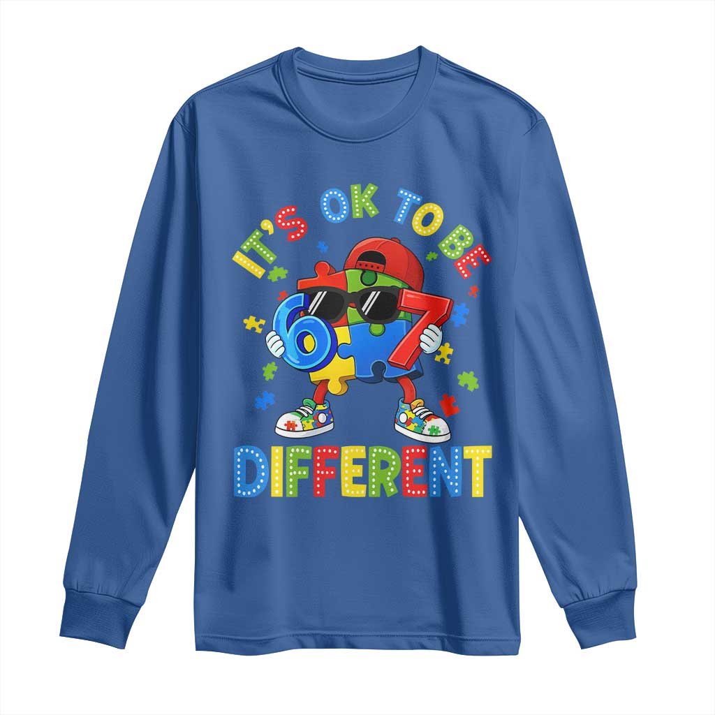 Six Seven Autism Awareness Long Sleeve Shirt It Is Ok To Be Different 67 Meme Puzzle TS11 Royal Blue Print Your Wear