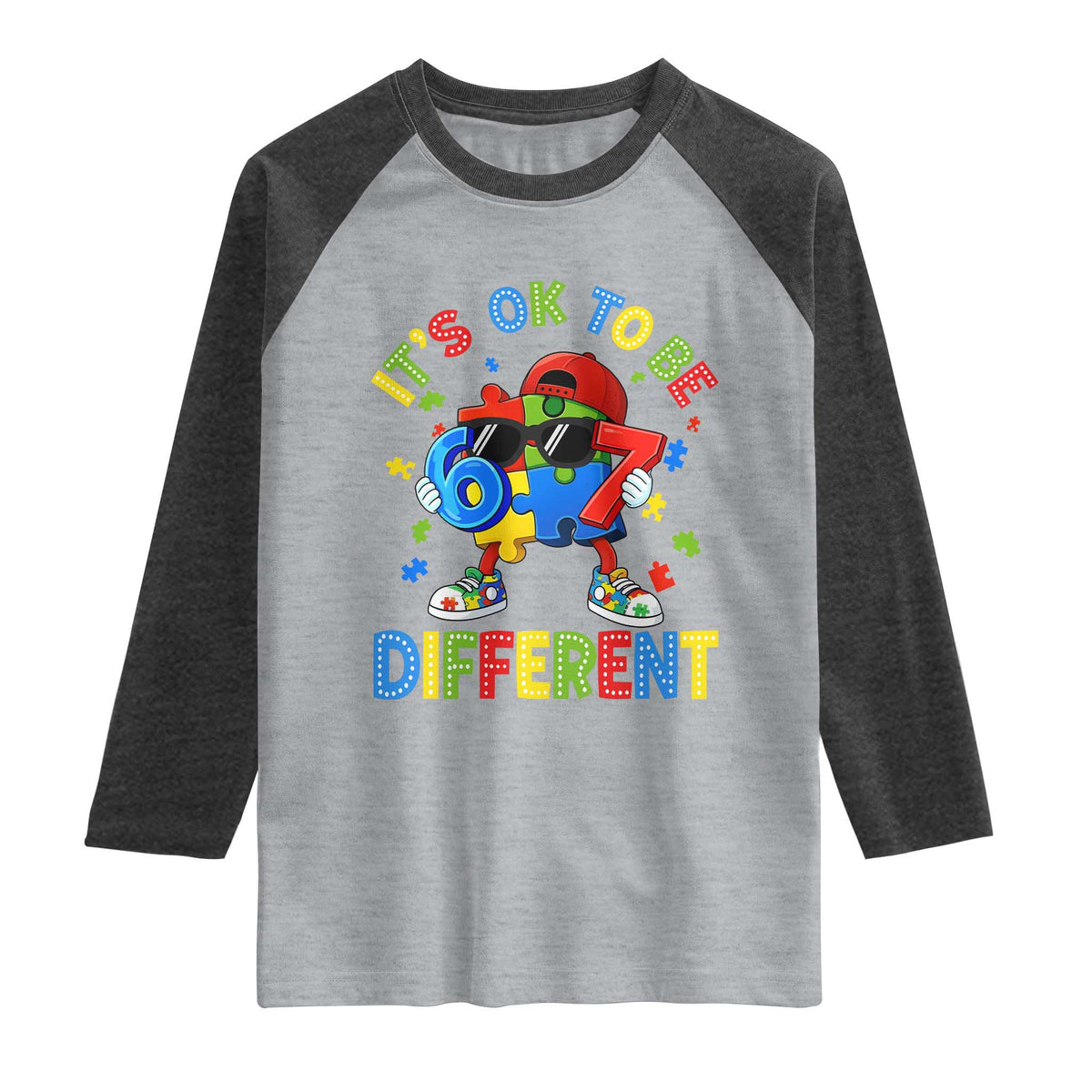 Six Seven Autism Awareness Raglan Shirt It Is Ok To Be Different 67 Meme Puzzle TS11 Heather Gray Heather Charcoal Print Your Wear