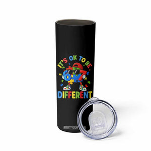 Six Seven Autism Awareness Skinny Tumbler It Is Ok To Be Different 67 Meme Puzzle TS11 Print Your Wear
