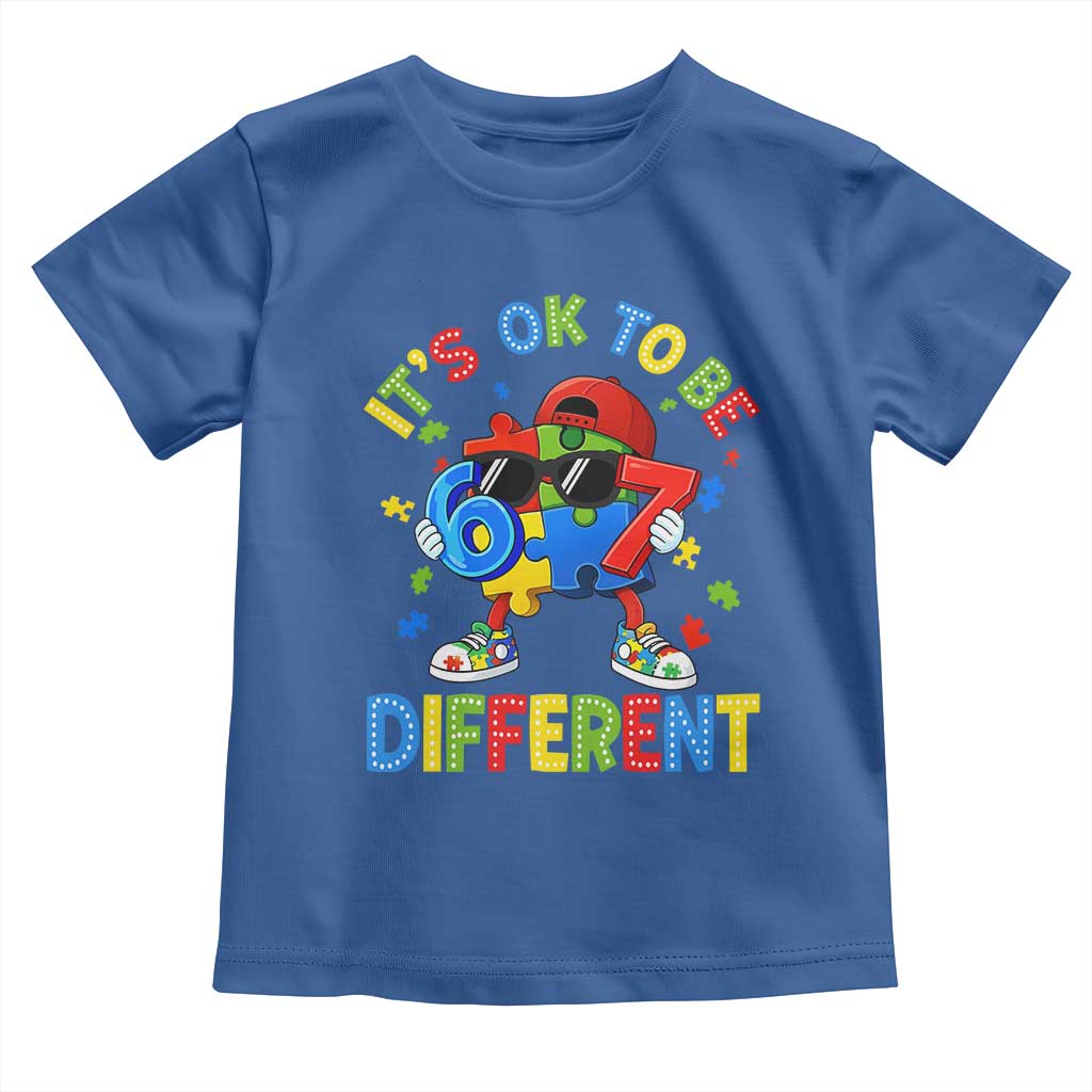Six Seven Autism Awareness Toddler T Shirt It Is Ok To Be Different 67 Meme Puzzle TS11 Royal Blue Print Your Wear