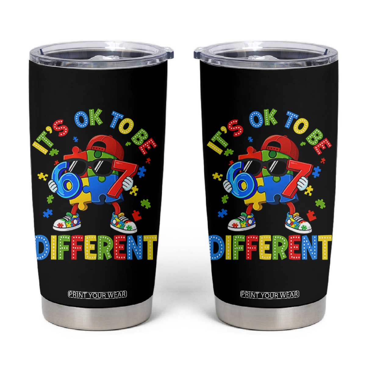 Six Seven Autism Awareness Tumbler Cup It Is Ok To Be Different 67 Meme Puzzle TS11 Black Print Your Wear