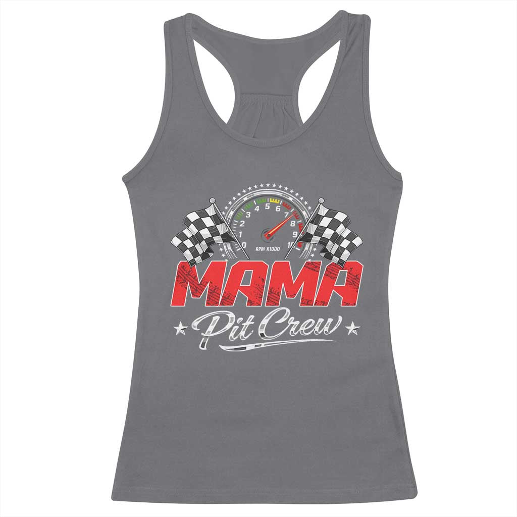 Mama Pit Crew Racerback Tank Top - Racing Family Matching Mothers Day TS11 Charcoal Print Your Wear