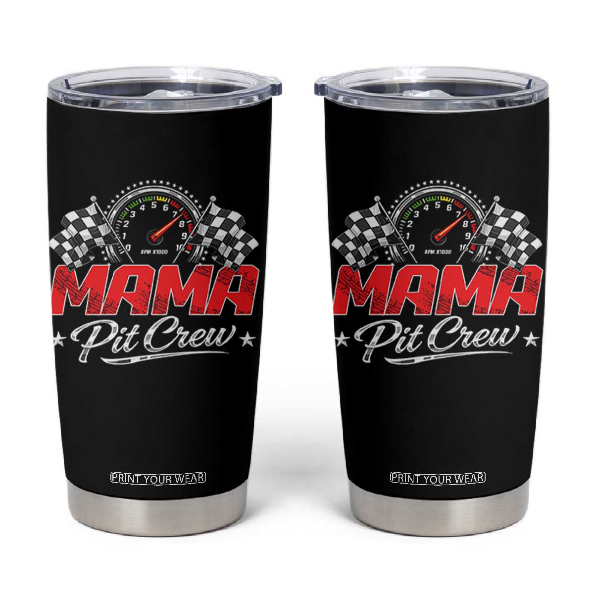 Mama Pit Crew Tumbler Cup Racing Family Matching Mothers Day TS11 Black Print Your Wear