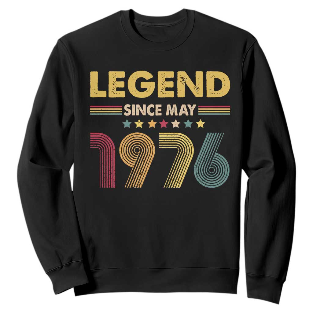 May 50th Birthday Sweatshirt Legends Since May 1976 Retro Bday TS11 Black Print Your Wear
