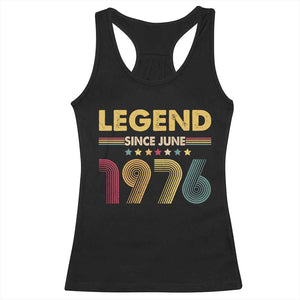 June 50th Birthday Racerback Tank Top Legends Since June 1976 Retro Bday TS11 Black Print Your Wear