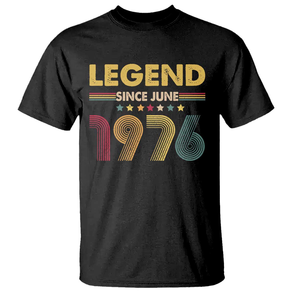 June 50th Birthday T Shirt Legends Since June 1976 Retro Bday TS11 Black Print Your Wear