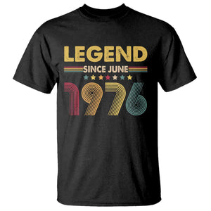 June 50th Birthday T Shirt Legends Since June 1976 Retro Bday TS11 Black Print Your Wear