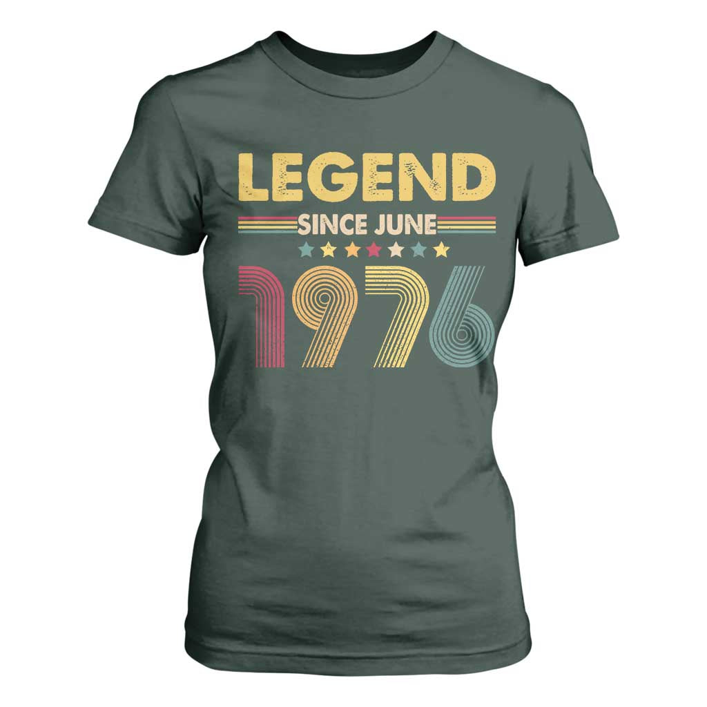 June 50th Birthday T Shirt For Women Legends Since June 1976 Retro Bday TS11 Dark Forest Green Print Your Wear