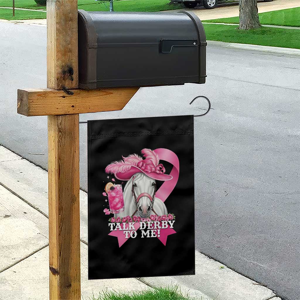 Talk Derby To Me Garden Flag Funny Horse Racing Oaks Derby Day Pink Ribbon TS11 Print Your Wear