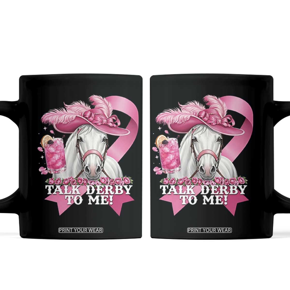 Talk Derby To Me Coffee Mug Funny Horse Racing Oaks Derby Day Pink Ribbon TS11 Black Print Your Wear