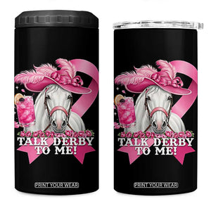 Talk Derby To Me 4 in 1 Can Cooler Tumbler Funny Horse Racing Oaks Derby Day Pink Ribbon TS11 One Size: 16 oz Black Print Your Wear