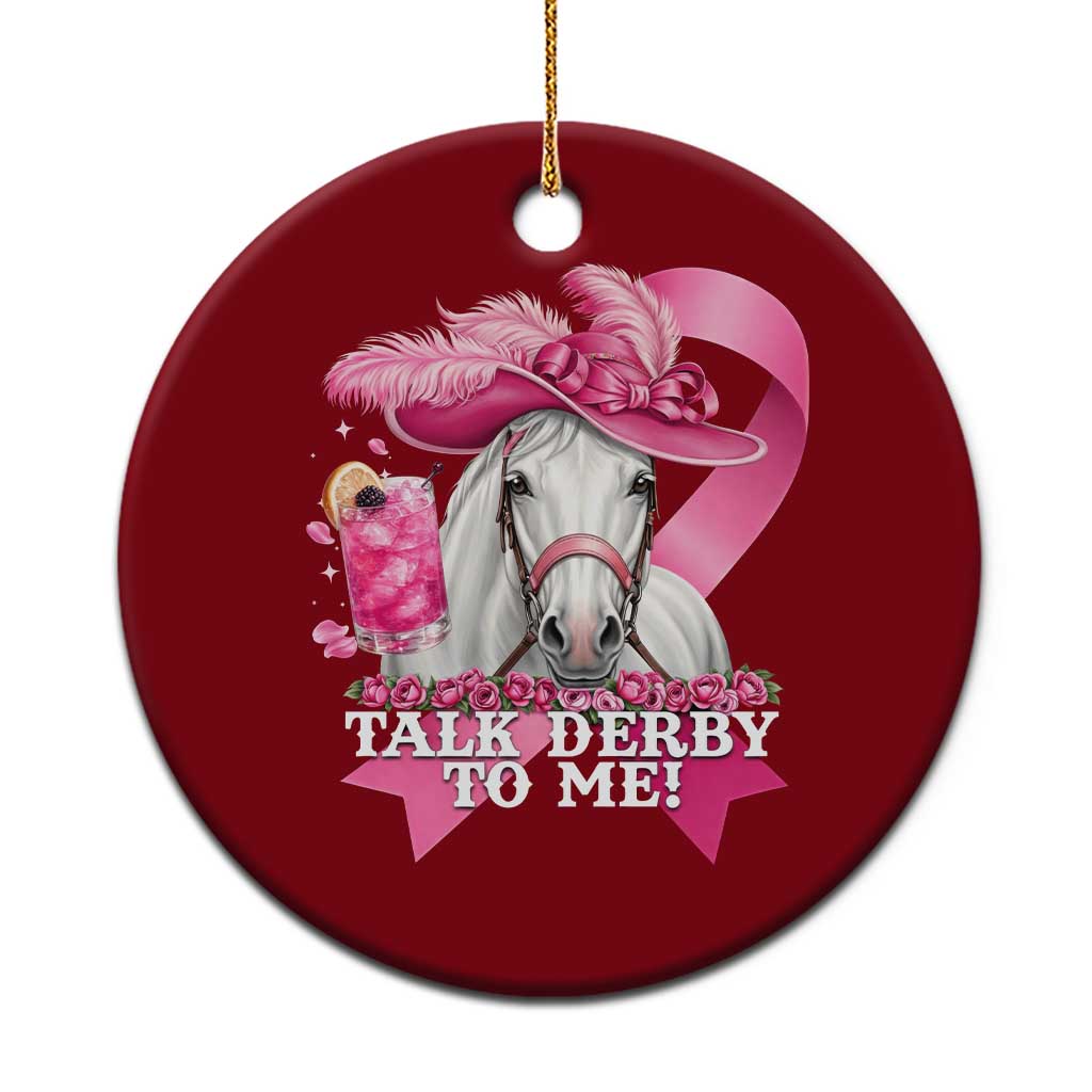 Talk Derby To Me Ceramic Ornament Funny Horse Racing Oaks Derby Day Pink Ribbon TS11 1pc Red Print Your Wear