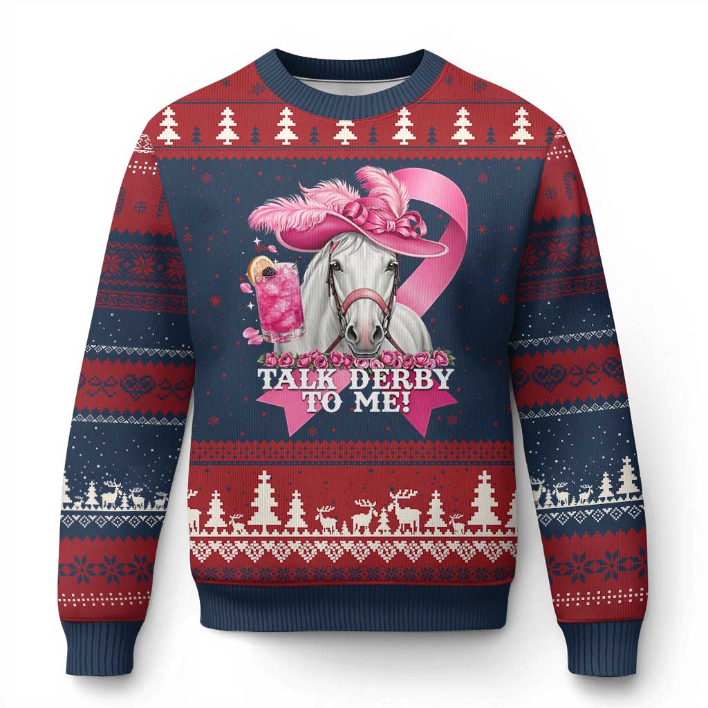 Talk Derby To Me Ugly Christmas Sweater Funny Horse Racing Oaks Derby Day Pink Ribbon TS11 Navy Red Print Your Wear