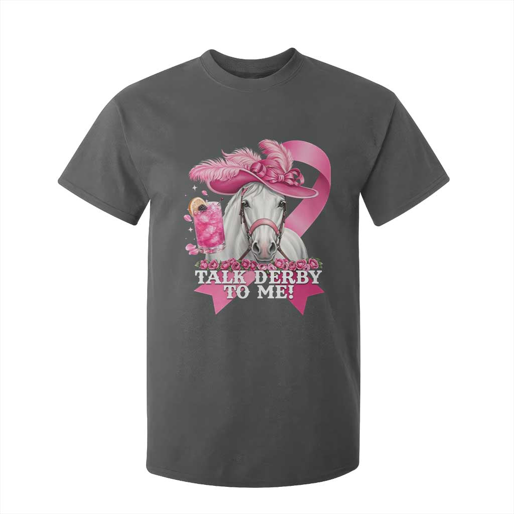 Talk Derby To Me T Shirt For Kid Funny Horse Racing Oaks Derby Day Pink Ribbon TS11 Dark Heather Print Your Wear