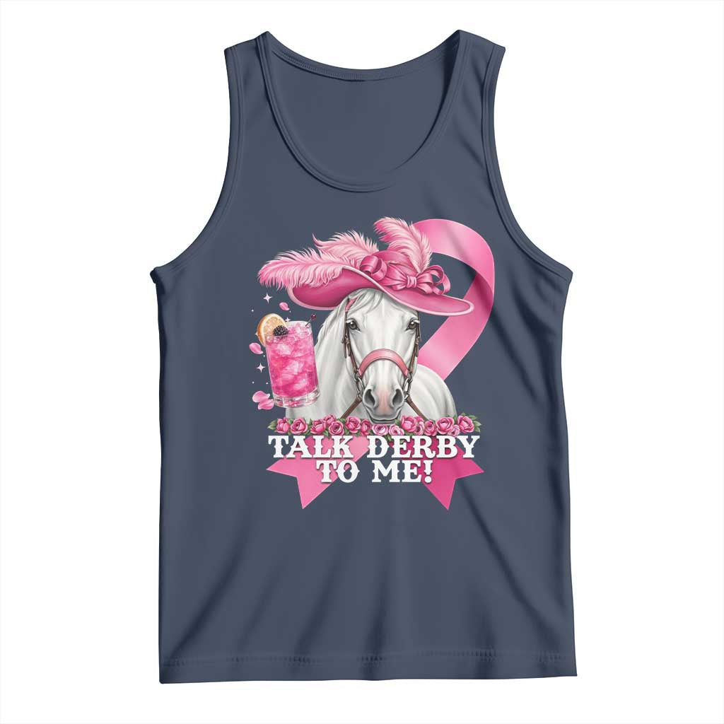Talk Derby To Me Tank Top Funny Horse Racing Oaks Derby Day Pink Ribbon TS11 Navy Print Your Wear