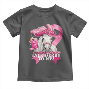 Talk Derby To Me Toddler T Shirt Funny Horse Racing Oaks Derby Day Pink Ribbon TS11 Dark Heather Print Your Wear