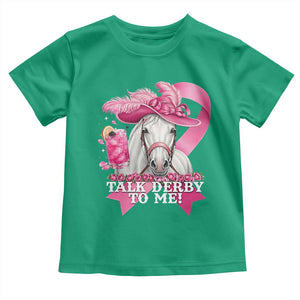 Talk Derby To Me Toddler T Shirt Funny Horse Racing Oaks Derby Day Pink Ribbon TS11 Irish Green Print Your Wear
