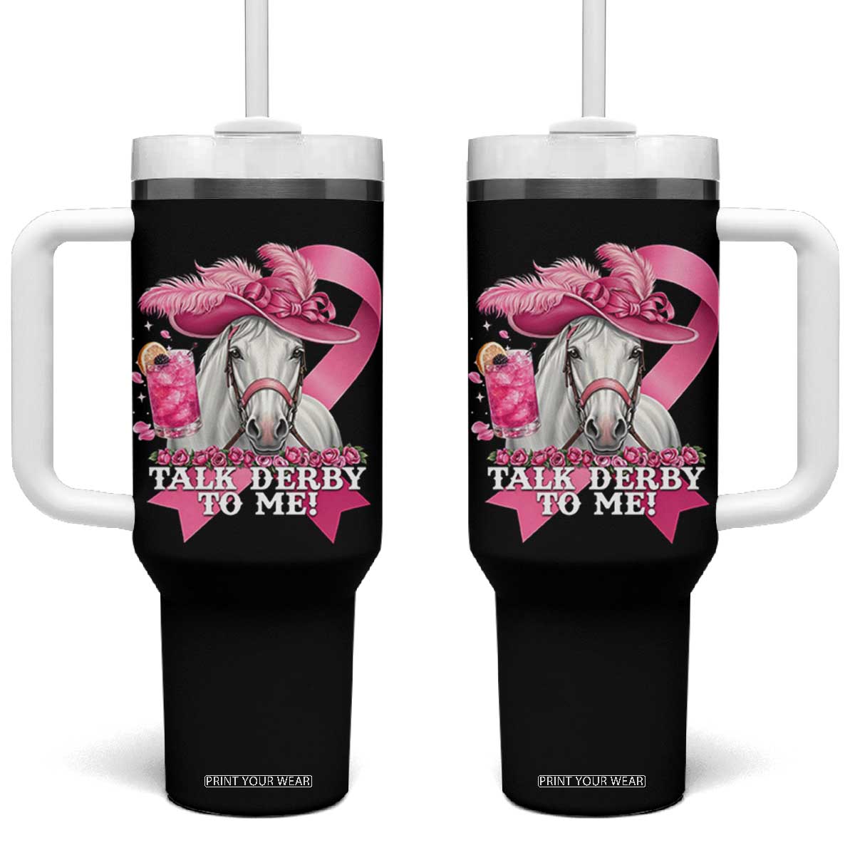 Talk Derby To Me Tumbler With Handle Funny Horse Racing Oaks Derby Day Pink Ribbon TS11 One Size: 40 oz Black Print Your Wear