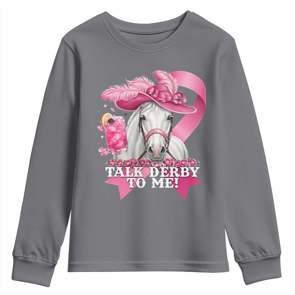 Talk Derby To Me Youth Sweatshirt Funny Horse Racing Oaks Derby Day Pink Ribbon TS11 Charcoal Print Your Wear